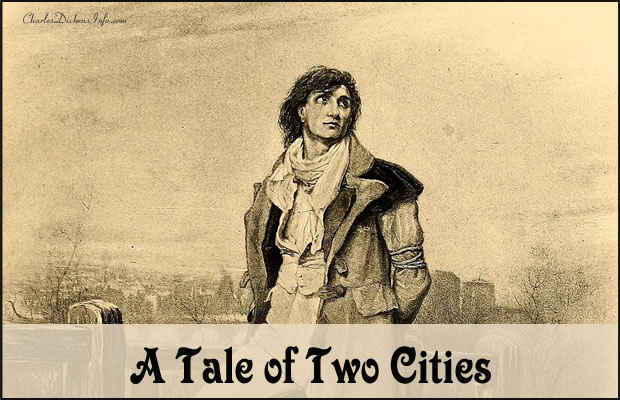 Quotes from A Tale of Two Cities by Charles Dickens